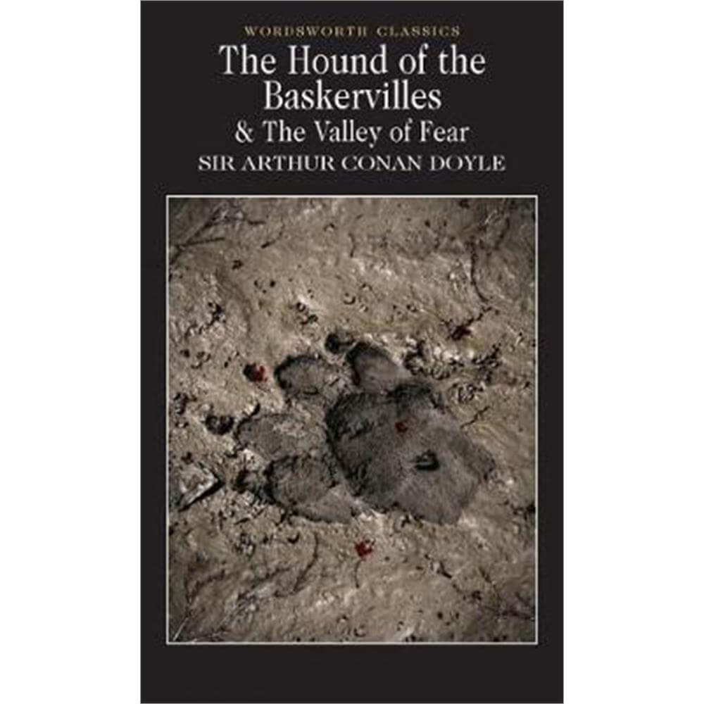 The Hound of the Baskervilles & The Valley of Fear (Paperback) - Sir Arthur Conan Doyle